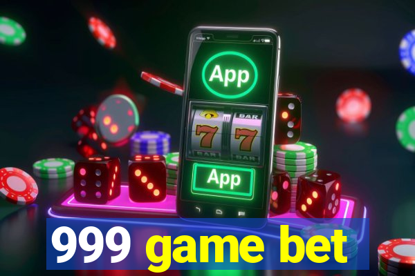 999 game bet